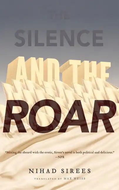 The Silence and the Roar - Paperback