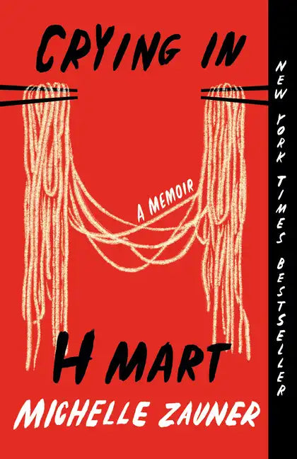 Crying in H Mart: A Memoir - Paperback