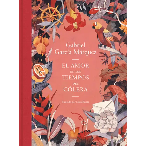 El Amor En Los Tiempos del Cólera (Edición de Regalo) / Love in the Time of Cholera (Gift Edition) - Hardcover