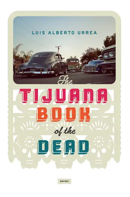 The Tijuana Book of the Dead - Paperback