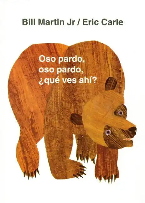 Oso Pardo, Oso Pardo, ¿Qué Ves Ahí?: / Brown Bear, Brown Bear, What Do You See? (Spanish Edition) - Board Book