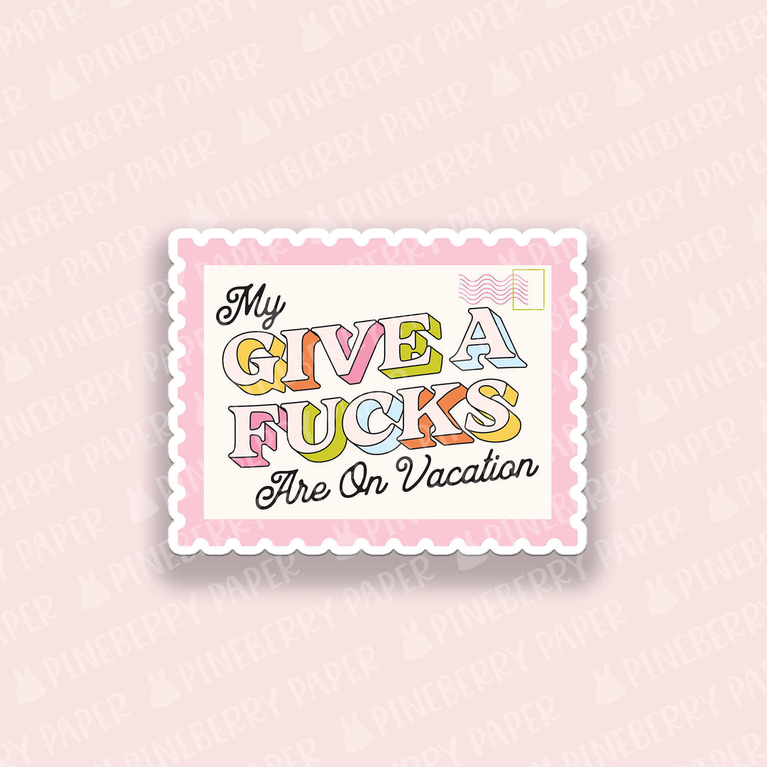My Give a F**ks are on Vacation Vinyl Sticker