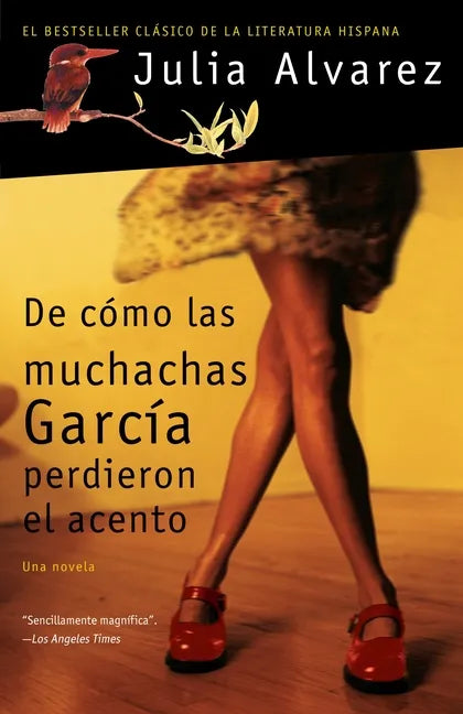 de Cómo Las Muchachas García Perdieron El Acento / How the Garcia Girls Lost Their Accents - Paperback