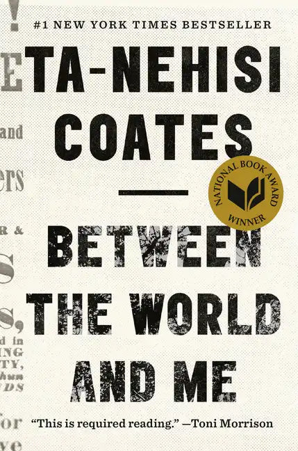Between the World and Me - Hardcover