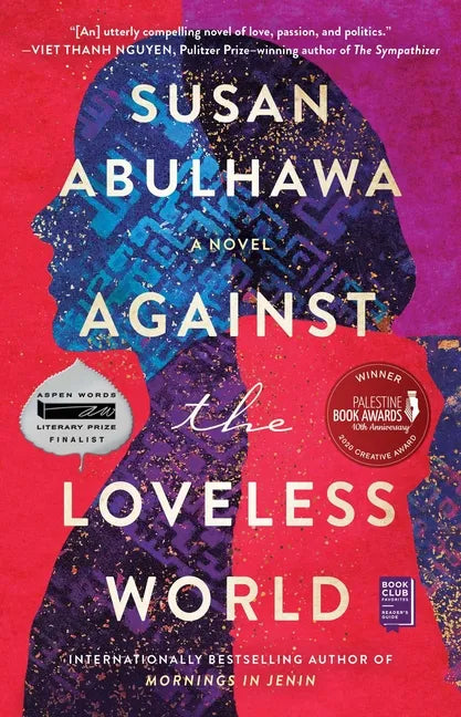 Against the Loveless World - Paperback
